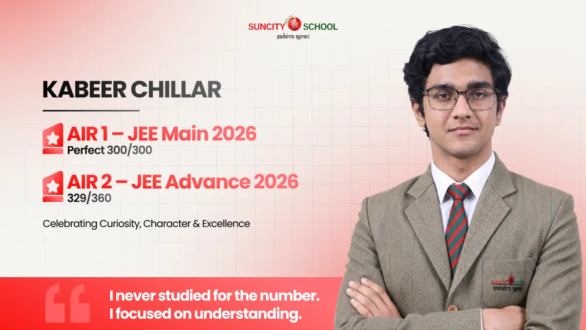 Kabeer Chillar Secures AIR 1 in JEE Main 2026 and AIR 2 in IIT-JEE Advance 2026